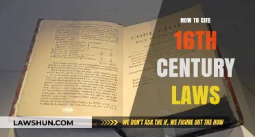 Citing 16th Century Laws: A Comprehensive Guide for Researchers
