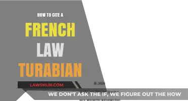 Citing French Law in Turabian Style: A Comprehensive Guide