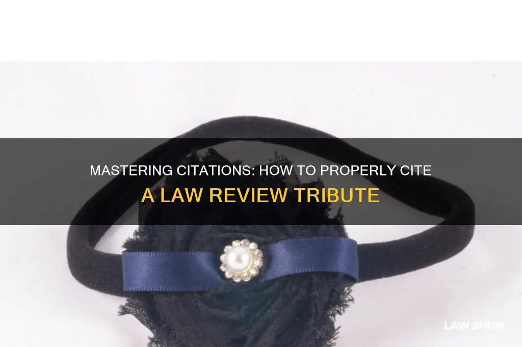 how to cite a law review tribute