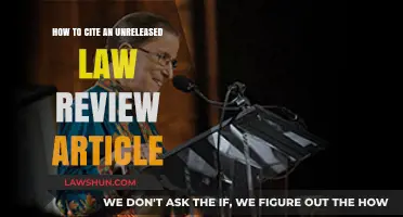 Citing Unreleased Law Review Articles: A Comprehensive Guide for Scholars