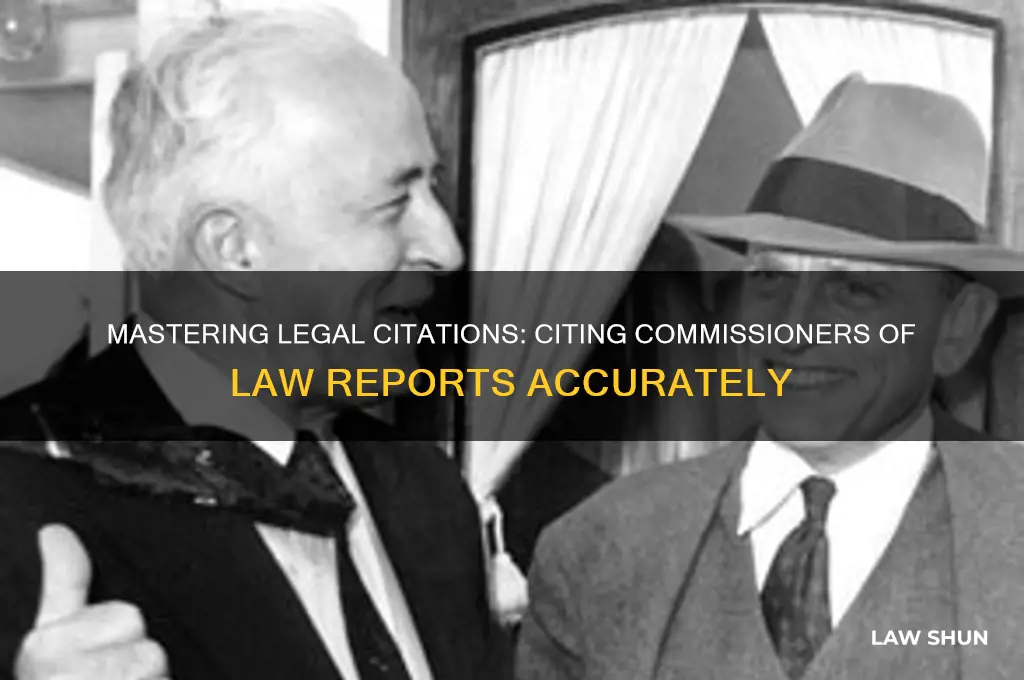 how to cite commissioners of law report