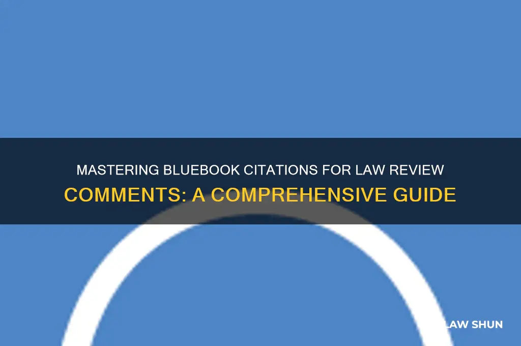 how to cite law review comments bluebook