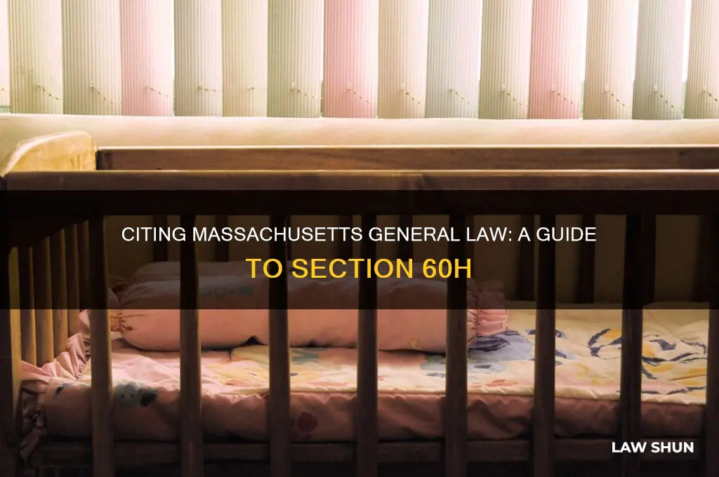 how to cite section 60h of massachusetts general law