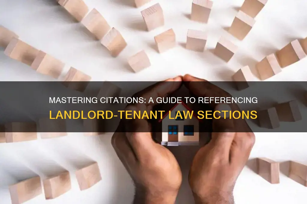 how to cite sections of landlord tenant law