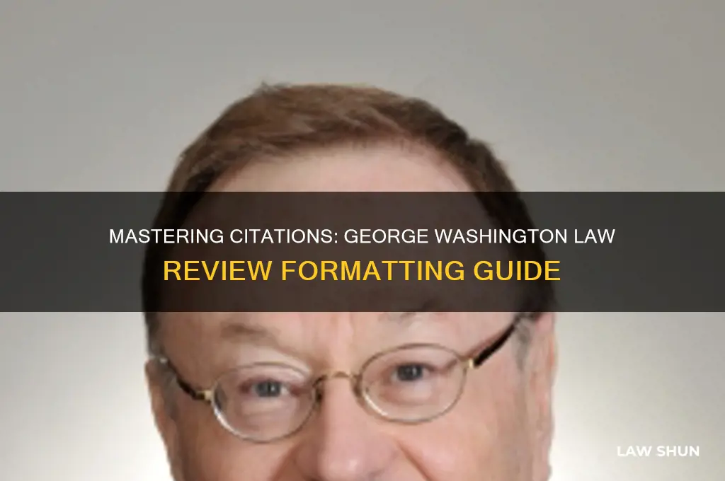how to cite the george washington law review