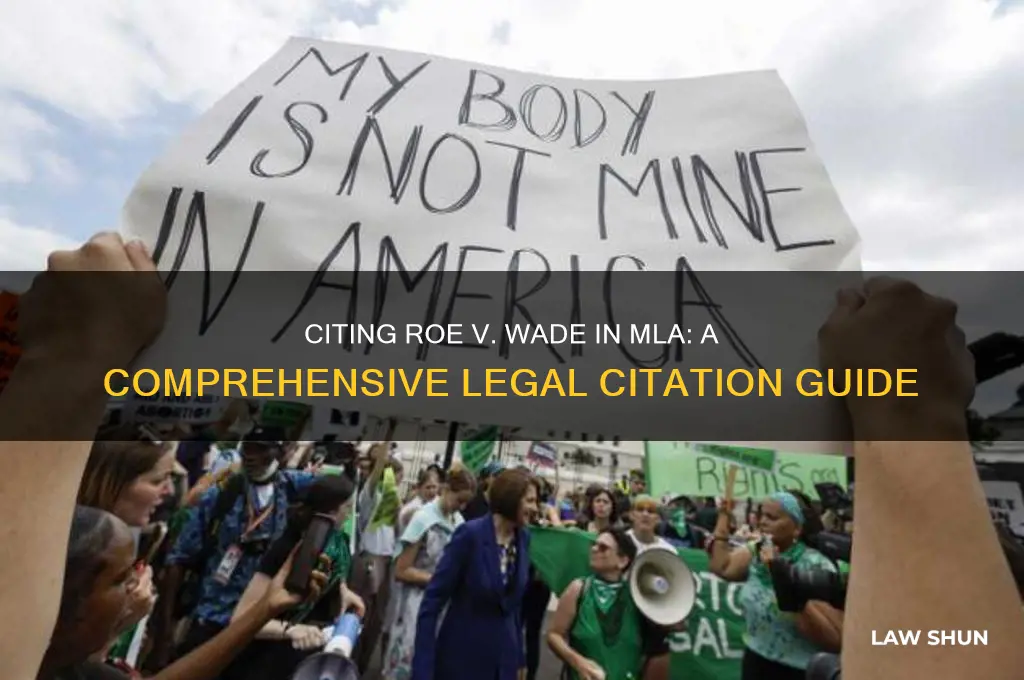 how to cite the law roe vs wade mla