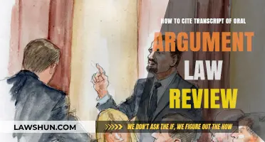Citing Oral Argument Transcripts in Law Reviews: A Comprehensive Guide