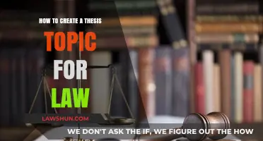Crafting a Compelling Law Thesis Topic