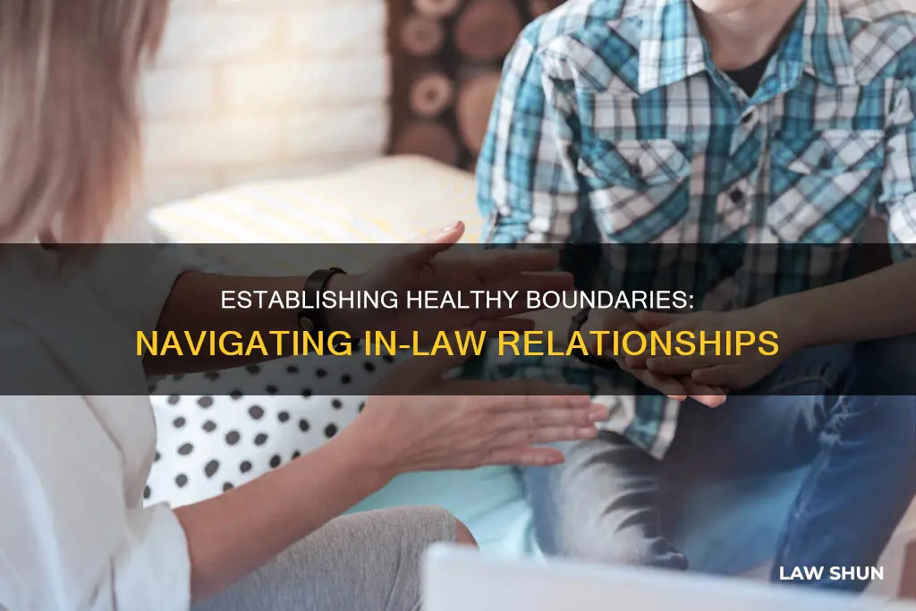 how to create healthy boundaries with in laws