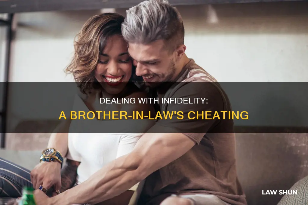 how to deal with a cheating brother in law