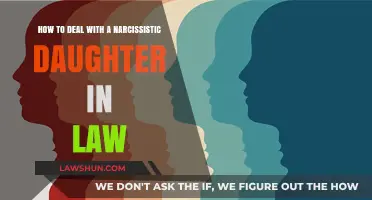 Navigating Narcissism: Strategies for Handling a Narcissistic Daughter-in-Law