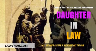 Navigating Passive-Aggressive Behavior: Strategies for Handling Your Daughter-in-Law