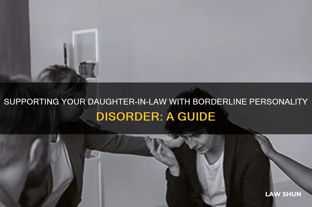 Supporting Your DaughterInLaw With Borderline Personality Disorder A