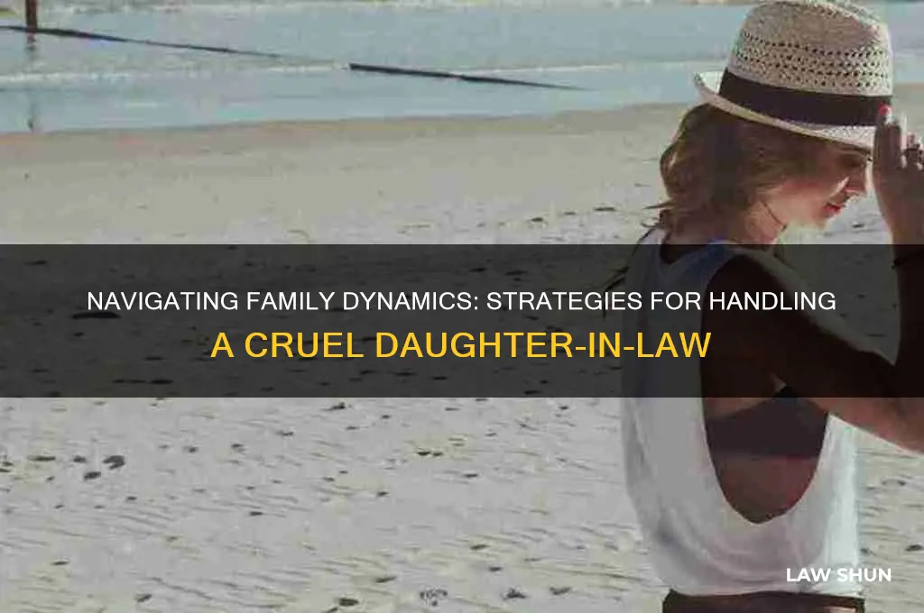 how to deal with cruel daughter in law
