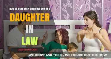 Navigating Family Dynamics: Strategies for Handling Difficult Son and Daughter-in-Law