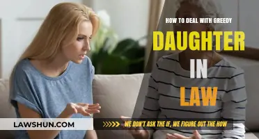 Handling a Greedy Daughter-in-Law: Strategies for Family Harmony