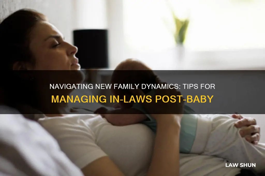 how to deal with in laws after having a baby