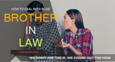Dealing with a Rude Brother-in-Law: Strategies for Harmony