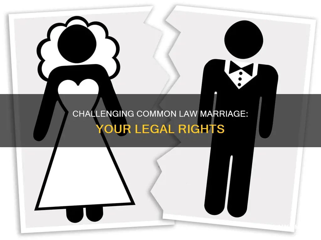 how to dispute common law marriage