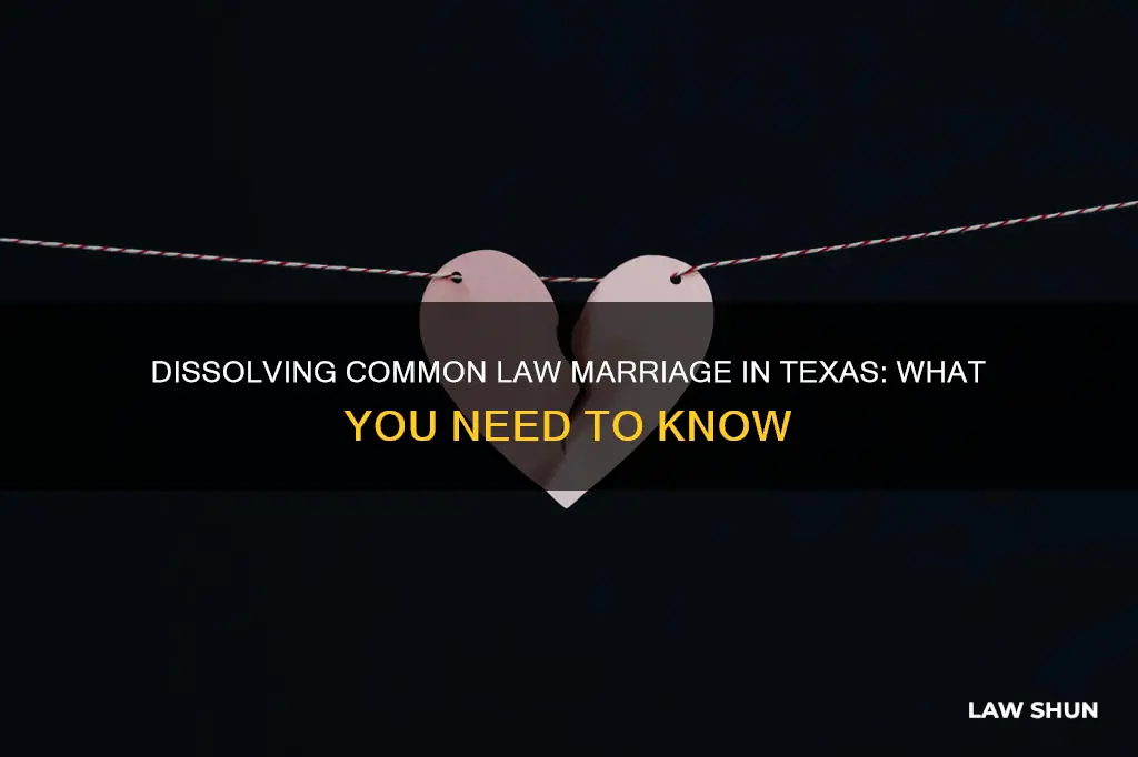 how to dissolve a common law marriage in texas