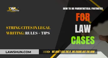 Citing Law Cases: Mastering Parenthetical Footnotes
