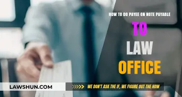 Mastering Payee Details on Notes Payable to Law Offices: A Guide