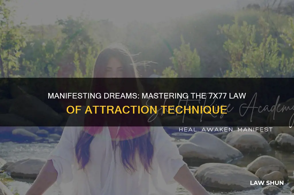 how to do the 7x77 law of attraction