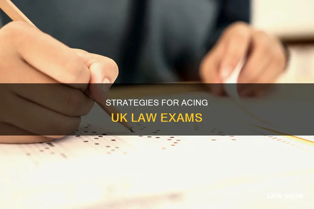 how to do well in law exams uk