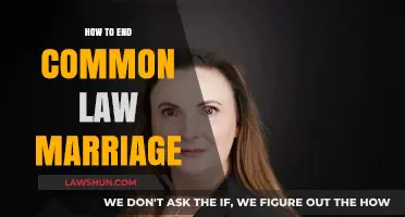 Breaking Up: Ending a Common Law Marriage