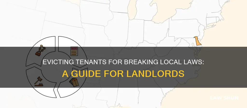 how to evict tenants for breaking local laws