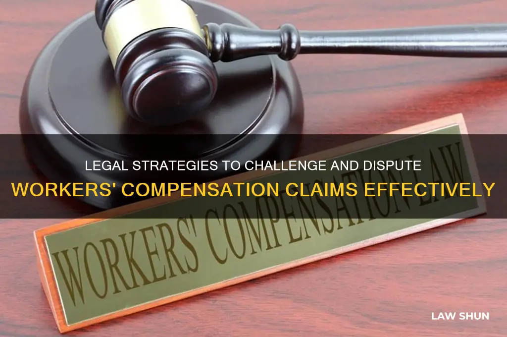 how to fight a workers compensation claim with the law