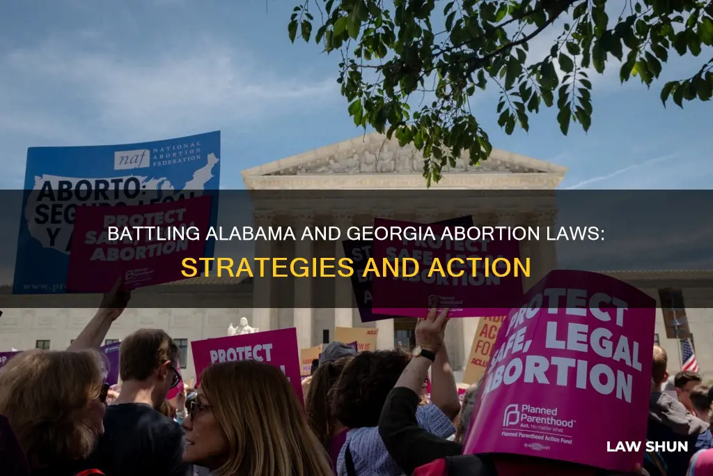 how to figjt goergia alabama abortion laws