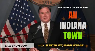 Filing a Lawsuit Against an Indiana Town: A Step-by-Step Guide