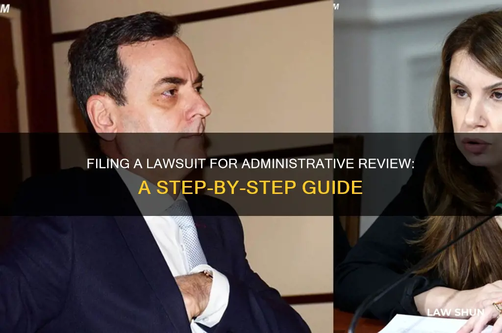 how to file a law suit seeking adminisative review