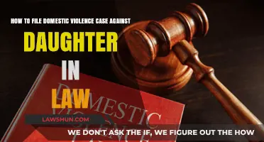Filing Domestic Violence Charges: Daughter-in-Law