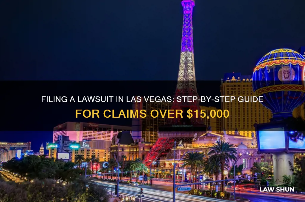 how to file law suit in vegas over 15000