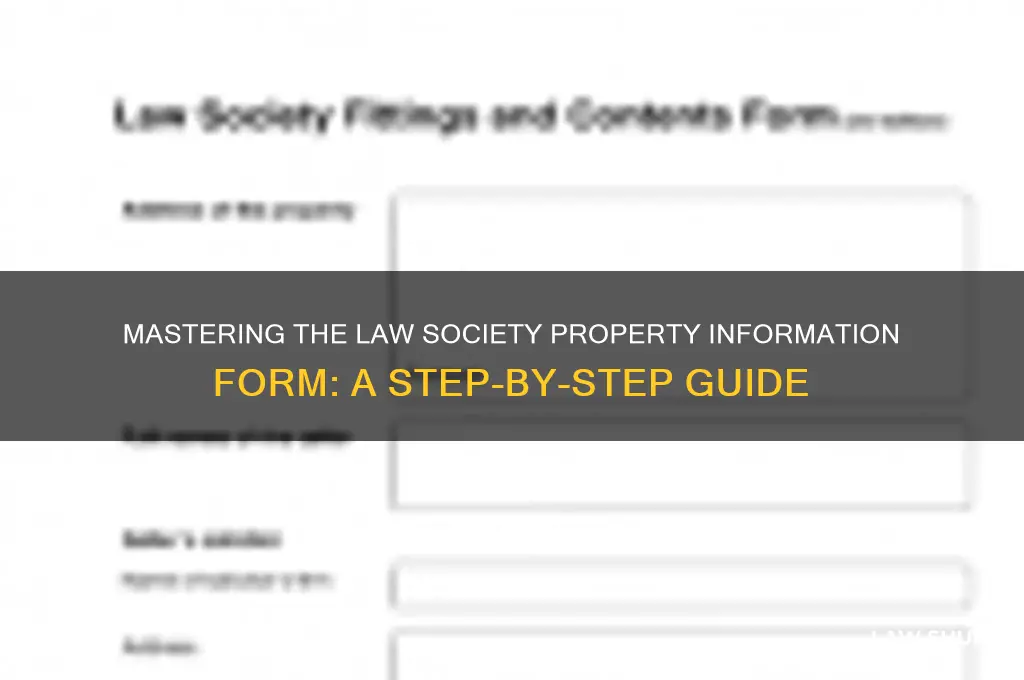 how to fill in law society property information form