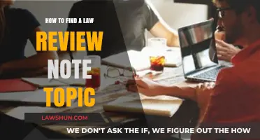 Discovering the Perfect Law Review Note Topic: A Strategic Guide