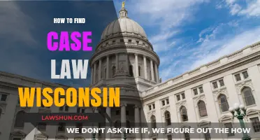 Finding Wisconsin Case Law: A Comprehensive Guide