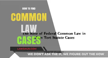 Finding Common Law Cases: A Comprehensive Guide