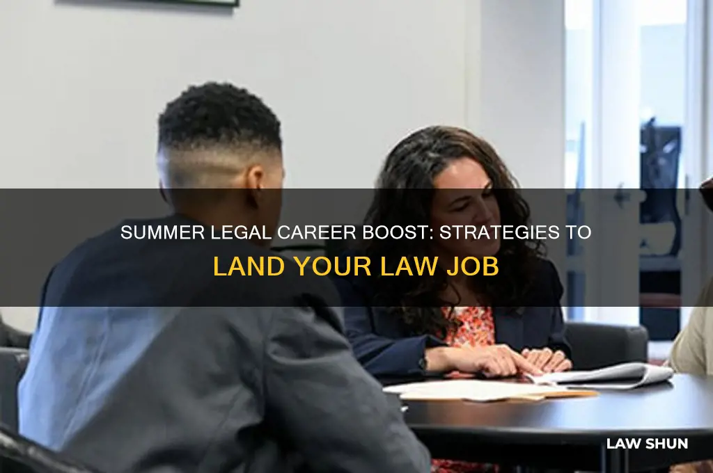 how to find law job over the summer