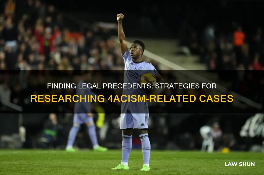 how to find law precedents based on 4acism
