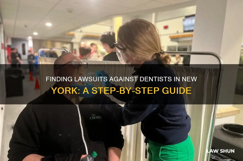 how to find law suits against dentist ny