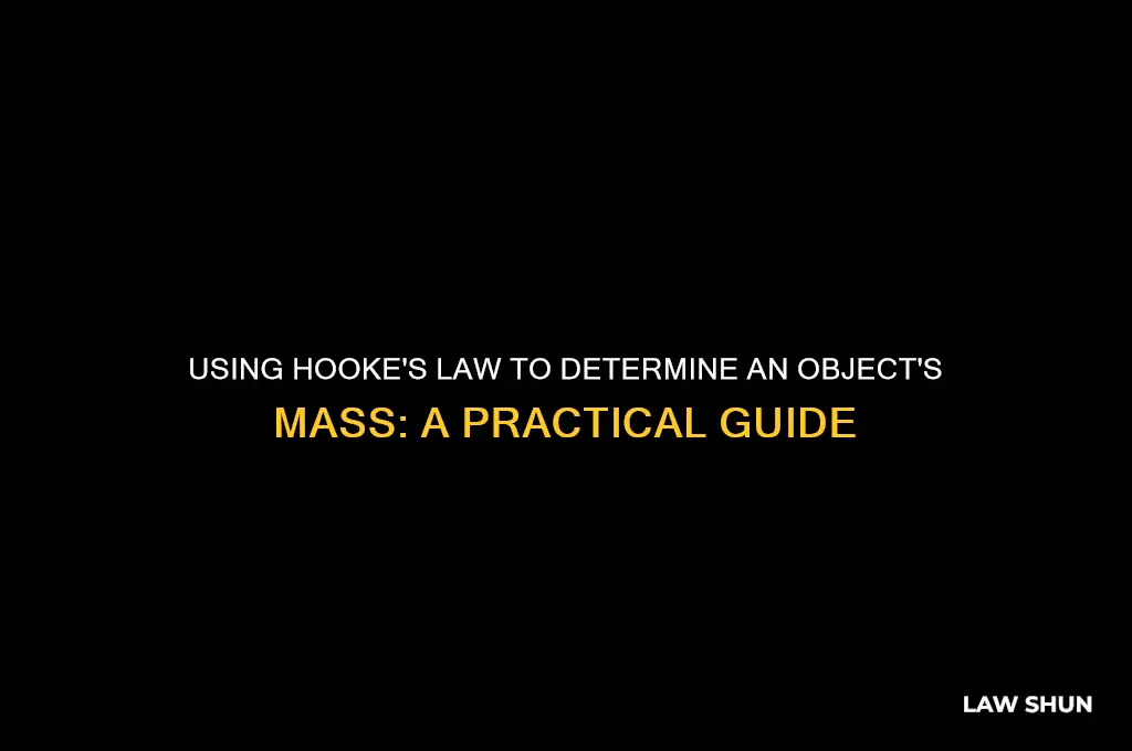 how to find mass of object with hookes law