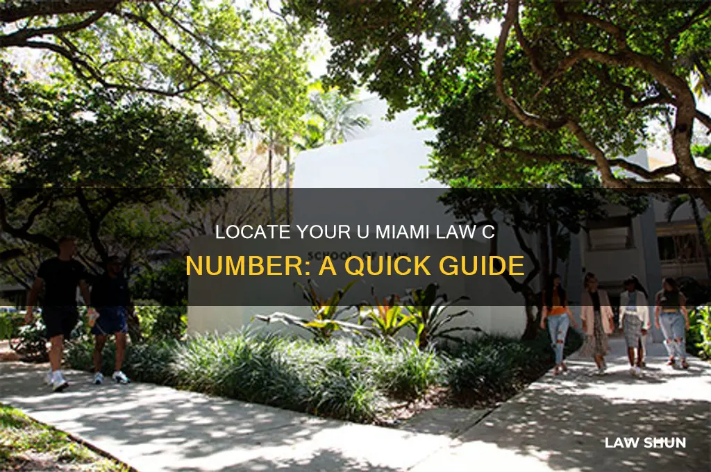 how to find u miami law c number