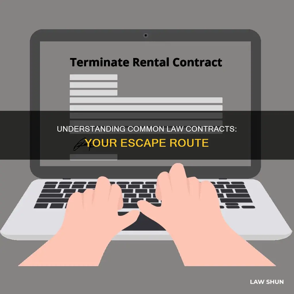how to get out of common law contract for services