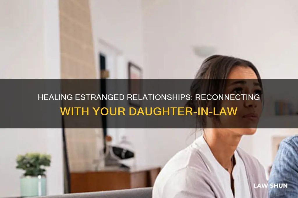 how to handle a daughter in law that estranged you