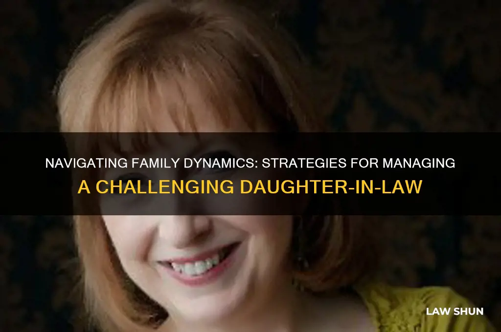 how to handle a difficult daughter in law