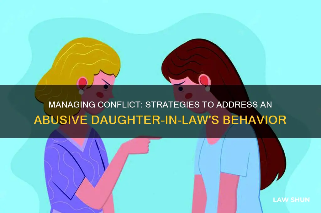 how to handle an abusive daughter in law