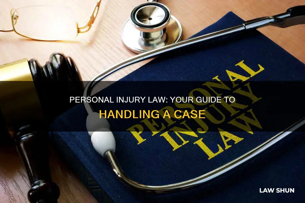 how to handle personal injury law case
